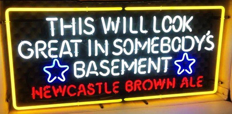 Newcastle Brown Ale This Will Look Great Neon Sign